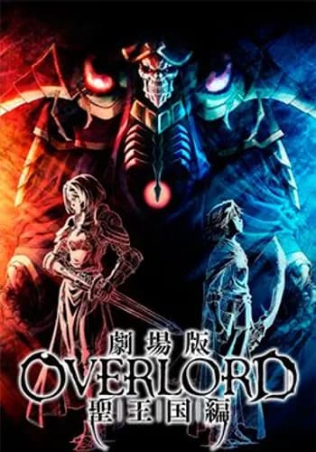 Overlord Movie 3: Sei Oukoku-hen